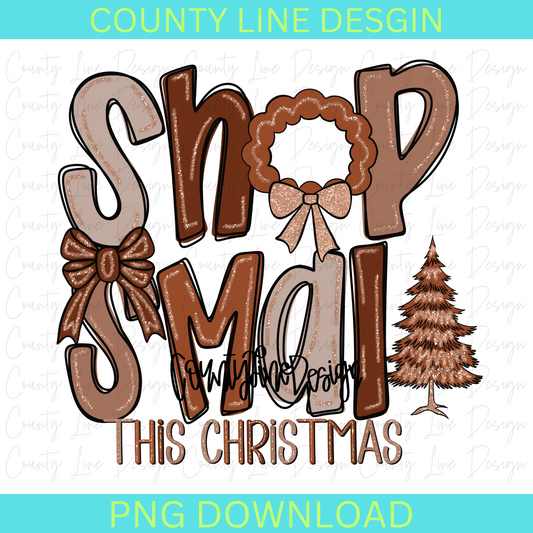 Shop Small this Christmas NEUTRAL PNG