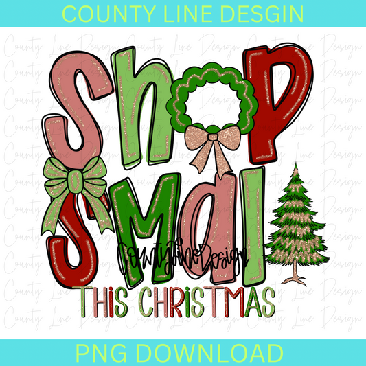 Shop Small this Christmas RED/GREEN PNG